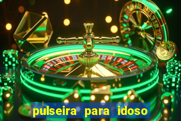 pulseira para idoso porto seguro